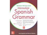 Mcgraw Hill Education Intermediate Spanish Grammar SPANISH