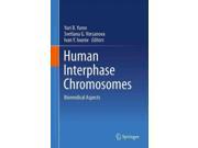 Human Interphase Chromosomes Biomedical Aspects