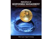 Principles of Responsible Management Global Sustainability Responsibility and Ethics