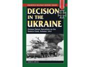 Decision in the Ukraine Stackpole Military History Reprint
