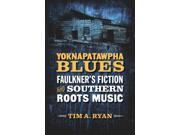 Yoknapatawpha Blues Southern Literary Studies