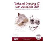 Technical Drawing 101 and AutoCAD 2015 PAP CDR