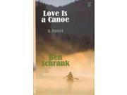 Love Is a Canoe LRG