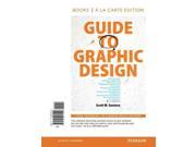 Guide to Graphic Design Book a La Carte Edition