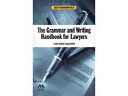 The Grammar and Writing Handbook for Lawyers Aba Fundamentals