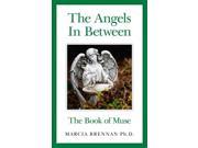 The Angels in Between The Book of Muse