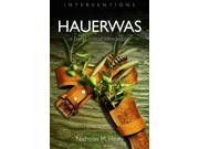 Hauerwas Interventions