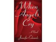 When Angels Cry