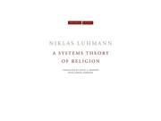 A Systems Theory of Religion Cultural Memory in the Present