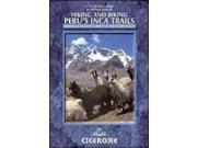 Hiking and Biking Peru s Inca Trails