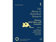 The Mouse in Biomedical Research American College of Laboratory Animal Medicine Series 2