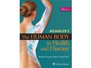 Memmler s the Human Body in Health and Disease 13 PAP PSC