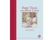 Fairy Tales from Many Lands Heritage Classics to Cherish Forever
