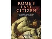 Rome s Last Citizen Unabridged