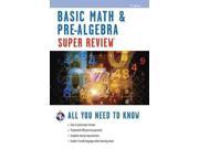 Basic Math Pre Algebra Super Review Super Reviews Study Guides