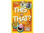 This or That? The Wacky Book of Choices to Reveal the Hidden You