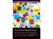 The Oxford Handbook of Human Development and Culture An Interdisciplinary Perspective Oxford Library of Psychology