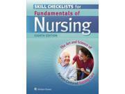Skill Checklists for Fundamentals of Nursing The Art and Science of Person Centered Nursing Care