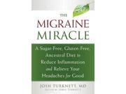 The Migraine Miracle