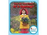 How Do You Know It s Spring? Rookie Read About Science