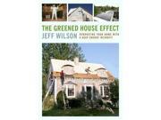 The Greened House Effect Renovating Your Home With A Deep Energy Retrofit