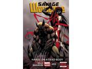 Savage Wolverine 2 Hands on a Dead Body Wolverine