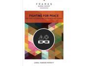Fighting for Peace Frames