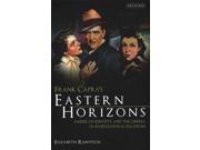 Frank Capra s Eastern Horizons Cinema and Society