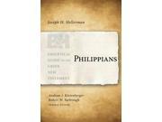 Philippians Exegetical Guide to the Greek New Testament