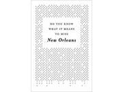 Do You Know What It Means to Miss New Orleans? 3