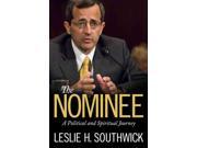 The Nominee Willie Morris Books in Memoir and Biography
