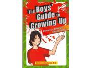 The Boys Guide to Growing Up Choices Changes During Puberty
