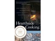 Hearthside Cooking Early American Southern Cuisine Updated for Today s Hearth Cookstove