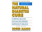 The Natural Diabetes Cure 2