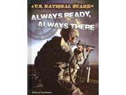 U.S. National Guard Always Ready Always There Freedom Forces