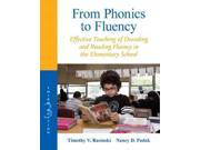 From Phonics to Fluency Effective Teaching of Decoding and Reading Fluency in the Elementary School