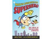 Melvin Beederman Superhero in the Curse of the Bologna Sandwich
