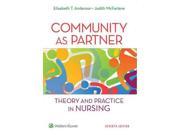 Community As Partner Theory and Practice in Nursing