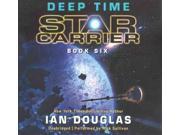 Deep Time Star Carrier Unabridged