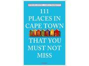 111 Places in Cape Town That You Must Not Miss 111 Places