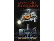 My Science My Religion