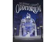 Alistair Grim s Odditorium Odditorium