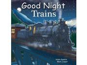 Good Night Trains Good Night Our World