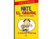 Nate El Grande Unico en su clase Big Nate In A Class By Himself Big Nate Spanish