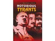 Notorious Tyrants Great People in History