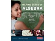 Making Sense of Algebra Developing Students Mathematical Habits of Mind