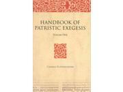 A Handbook of Patristic Exegesis The Bible in Ancient Christianity Bible In Ancient Christianity