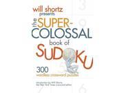 The Super colossal Book of Sudoku