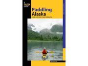 Falcon Guide Paddling Alaska Falcon Guides 1