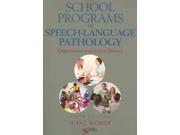 School Programs in Speech Language Pathology 5